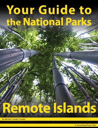 Read Your Guide to the National Parks of the Remote Islands - Michael Joseph Oswald file in ePub