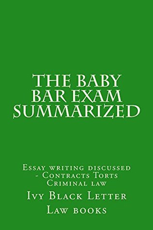Read The Baby Bar Exam Summarized (Some Readers Allowed To Read Free Without Purchasing!): e book, Look inside!!! - Ivy Black Letter - law books | PDF