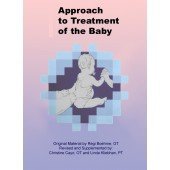 Download Approach to Treatment of the Baby (Revised 2009) - OT, C/NDT Chris Cayo, OT, C/NDT; Linda Kliebhan, PT, C/NDT Regi Boehme file in ePub