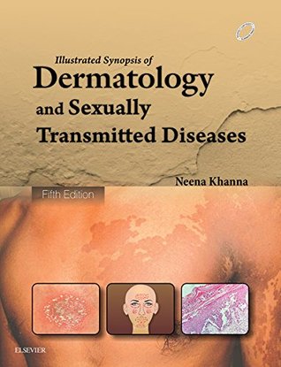 Read online Illustrated Synopsis of Dermatology & Sexually Transmitted Diseases - E-book - Neena Khanna | PDF