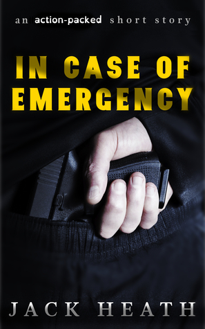 Read In Case Of Emergency: an action-packed short story - Jack Heath | PDF
