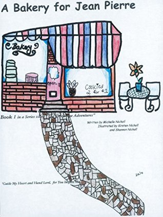 Download A Bakery For Jean Pierre: Book One of the Treehouse Series - Michelle Nicholl | ePub