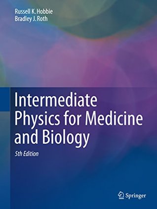 Read Intermediate Physics for Medicine and Biology - Russell K. Hobbie file in PDF