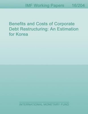 Download Benefits and Costs of Corporate Debt Restructuring - Jae Chung | PDF