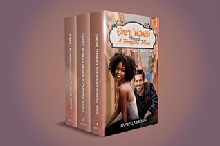 Download BWWM: Every Woman needs a Praying Man Three Book Series (A Christian African American Romance) (Multicultural and Interracial Romance, Book 1,2,3) - Anabella Brown | PDF