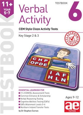 Read online 11  Verbal Activity Year 5-7 Testbook 6: CEM Style Cloze Activity Tests 2015 - Stephen C. Curran | ePub