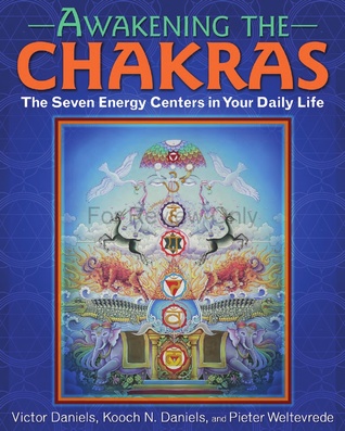 Download Awakening the Chakras: The Seven Energy Centers in Your Daily Life - Victor Daniels | ePub