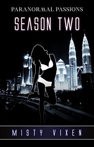 Download Paranormal Passions: The Complete Second Season - Misty Vixen file in ePub