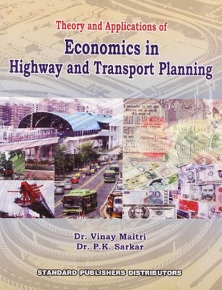 Read Theory & Application Economics In Highway & Transport Planning - Viney Maitri | PDF