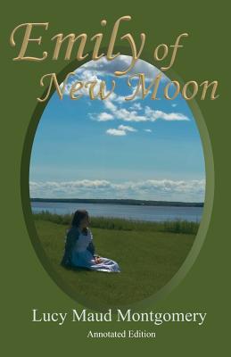 Read Emily of New Moon: An Annotated Edition with Vintage Photos - L.M. Montgomery | PDF