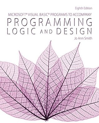 Read Microsoft Visual Basic Programs to Accompany Programming Logic and Design - Jo Ann Smith file in PDF