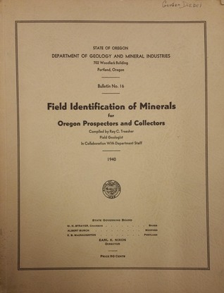 Download Field Identification of Minerals for Oregon Prospectors and Collectors - Bulletin 16 - Ray C. Treasher | PDF