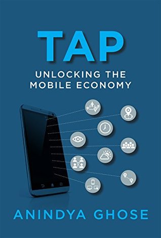 Read online Tap: Unlocking the Mobile Economy (The MIT Press) - Anindya Ghose file in PDF