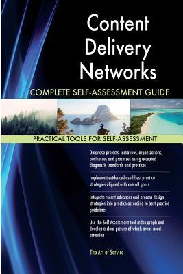 Read Content Delivery Networks Complete Self-Assessment Guide - Gerardus Blokdyk | ePub