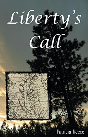 Read online Liberty's Call (Shadows of the Appalachians Book 1) - Patricia Reece file in ePub
