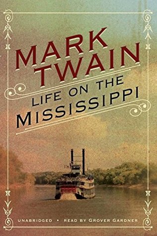 Read online Life On The Mississippi - Mark Twain: Annotated - Mark Twain file in ePub