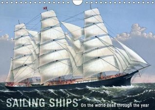 Download Sailing Ships (UK Version) 2018: On the World Seas Though the Year (Calvendo Science) - Babette Reek file in PDF