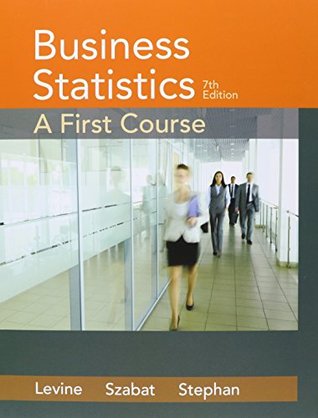 Read Business Statistics: A First Course [with eText, MyStatisticsLab, & PHStat Codes] - David M. Levine | ePub