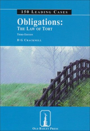 Read online Obligations: The Law of Tort (150 leading cases) - D.G. Cracknell file in PDF
