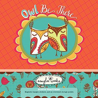Read Owl Be There - Amylee Weeks 2018 Wall Planner Calendar (CP0217) - Amylee Weeks file in PDF