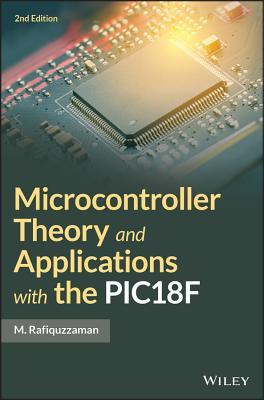 Read online Microcontroller Theory and Applications with the Pic18f - M Rafiquzzaman | PDF