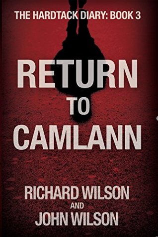 Read online Return to Camlann (The Hardtack Diary Book 3) - Richard Wilson file in ePub