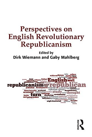 Read online Perspectives on English Revolutionary Republicanism - Dirk Wiemann file in ePub
