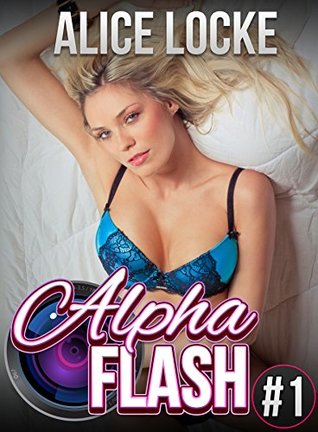 Read Alpha Flash - Part One: (Bimbofication, Alpha Male, MC) - Alice Locke file in PDF