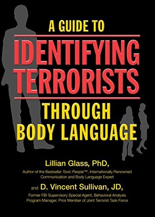 Read A Guide to Identifying Terrorists Through Body Language - Lillian Glass file in PDF