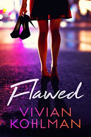 Read Flawed: Book 1 of The Young and Privileged of Washington, DC Series - Vivian Kohlman | PDF