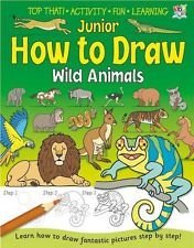 Read Junior How to Draw Wild Animals (Top That! Activity Fun Learning) - Top That! file in PDF