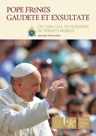 Download Gaudete et Exsultate: On the Call to Holiness in Today's World - Pope Francis | ePub