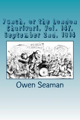 Read online Punch, or the London Charivari, Vol. 147, September 2nd, 1914 - Owen Seaman file in ePub