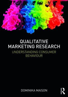 Read online Qualitative Marketing Research: Understanding Consumer Behaviour - Dominika Maison file in PDF