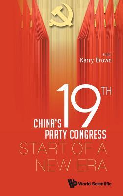 Download China's 19th Party Congress: Start Of A New Era - Kerry Brown | ePub