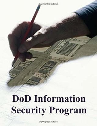 Read online DoD Information Security Program: DoDM 5200.01 - U.S. Department of Defense | ePub