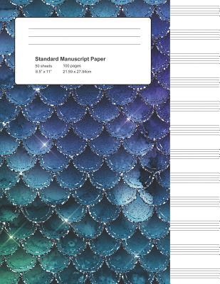 Read online Standard Manuscript Paper: Mermaid Glitter Scales Blank Sheet Music Notebook - Fourth Avenue Songbooks | PDF
