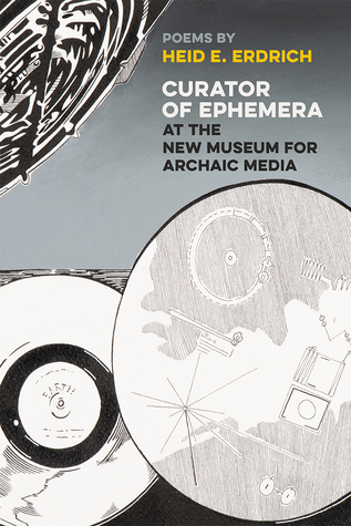 Download Curator of Ephemera at the New Museum for Archaic Media - Heid E. Erdrich file in ePub