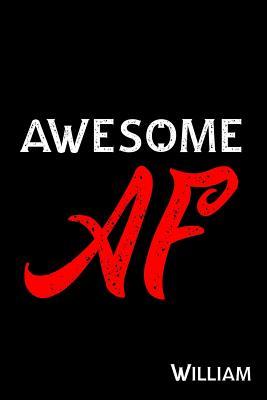 Read online Awesome AF William: Journal for Boyfriend Personalized with Name - Awesome Name Press file in PDF