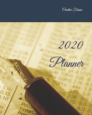 Download 2020 Planner: Weekly Planner & Monthly Calendar - Business, Finance, Investments, Realtor, Executive Planner, Diary, Journal - 8x10 - Creative Fusion Business file in PDF