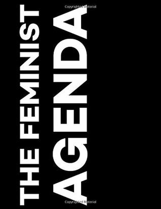 Read online The Feminist Agenda: Best Gift, Present, Notebook, Journal, Diary (100 Pages, Lined 8,5 x 11 inches) -  | ePub
