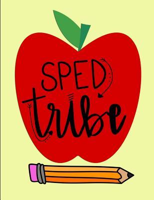 Read online Sped Tribe: Notebook Journal Gift for Teachers, Professors, Tutors, Coaches and Instructors - Candlelight Publications file in ePub