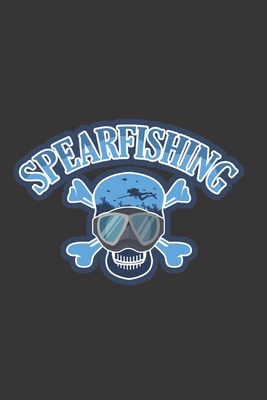 Read Spearfishing Skull: Fish Seasonal Journal Lined notebook for your season Perfect gift idea to write experience and memories for Fisherman Hunter, Explorer and Wild life persons - Hunt and Carry Publishing | PDF