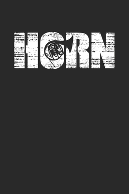 Read Online Horn: Weekly & Monthly Planner 2020 - 52 Week Calendar 6 x 9 Organizer - Distressed Look Horn Gift For Hornists - Hornist Publishing | PDF