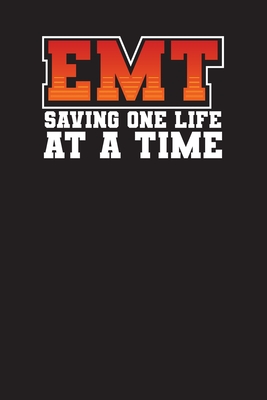 Read Online EMT Saving One Life At A Time: Emergency Contact List Book for Patients - Audrina Rose file in ePub