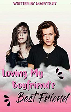 Full Download Loving my boyfriend's best friend: Elena Ryder is faced with disturbing emotions; loving her boyfriend's best friend but the truth is Elena has always loved Harry and always will. - Mary Oteje | PDF